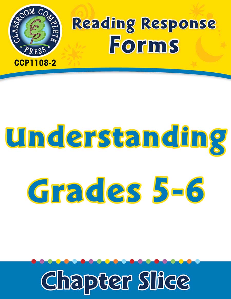 Reading Response Forms: Understanding Gr. 5-6 - Chapter Slice eBook