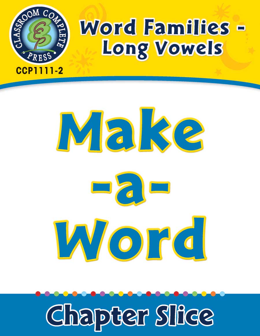 Word Families - Long Vowels: Make-a-Word - Chapter Slice eBook
