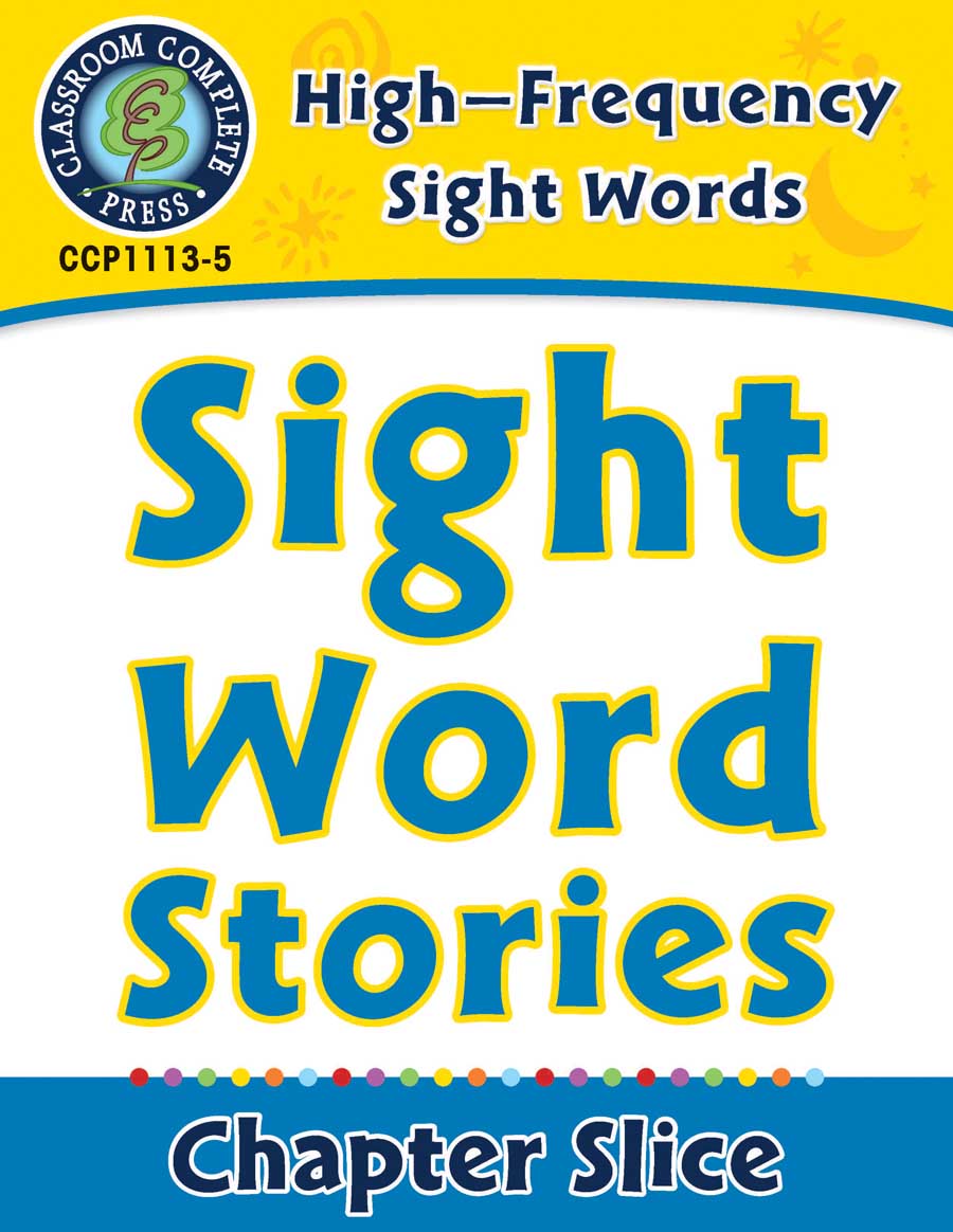 High-Frequency Sight Words: Sight Word Stories - Chapter Slice eBook
