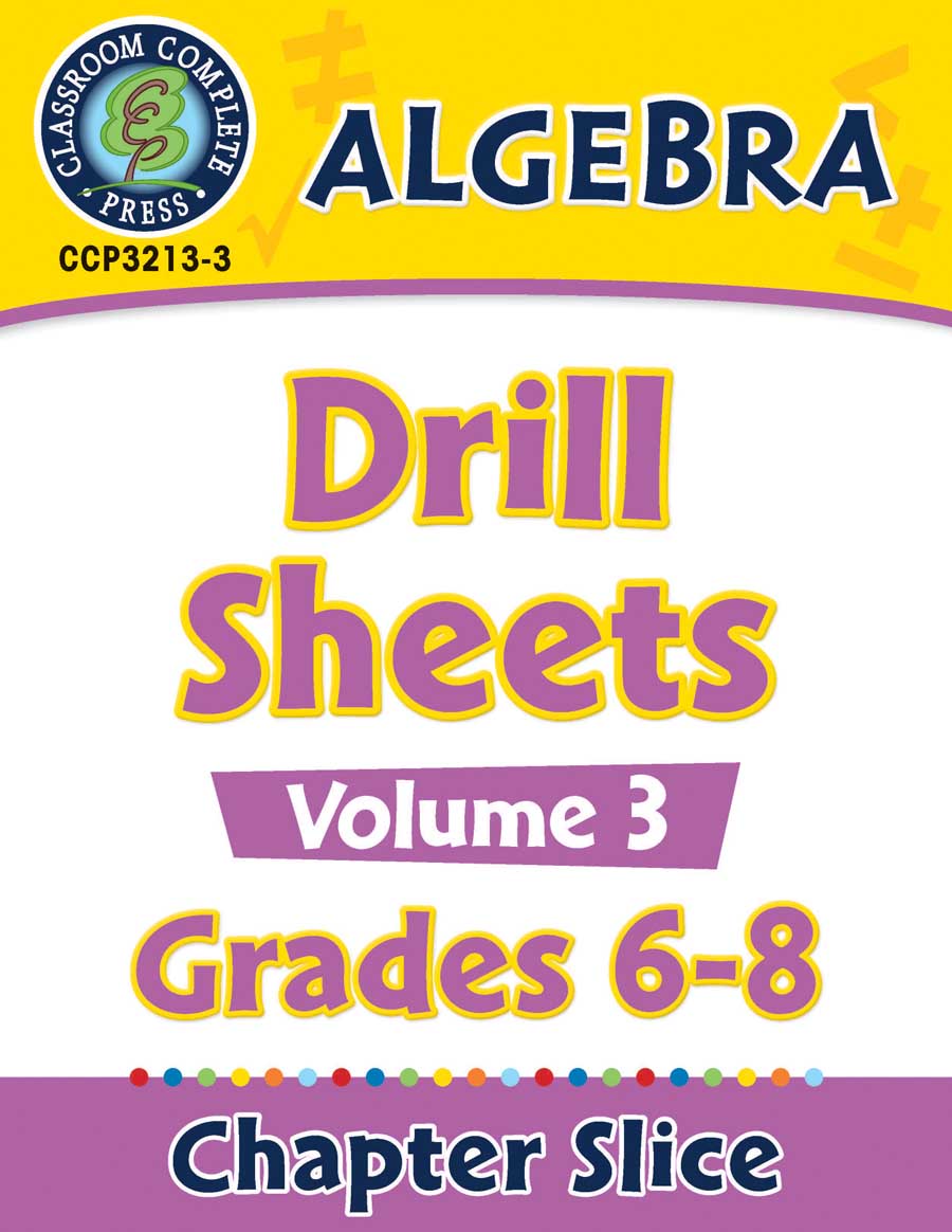 Algebra - Drill Sheets Vol. 3 Gr. 6-8 - Chapter Slice eBook