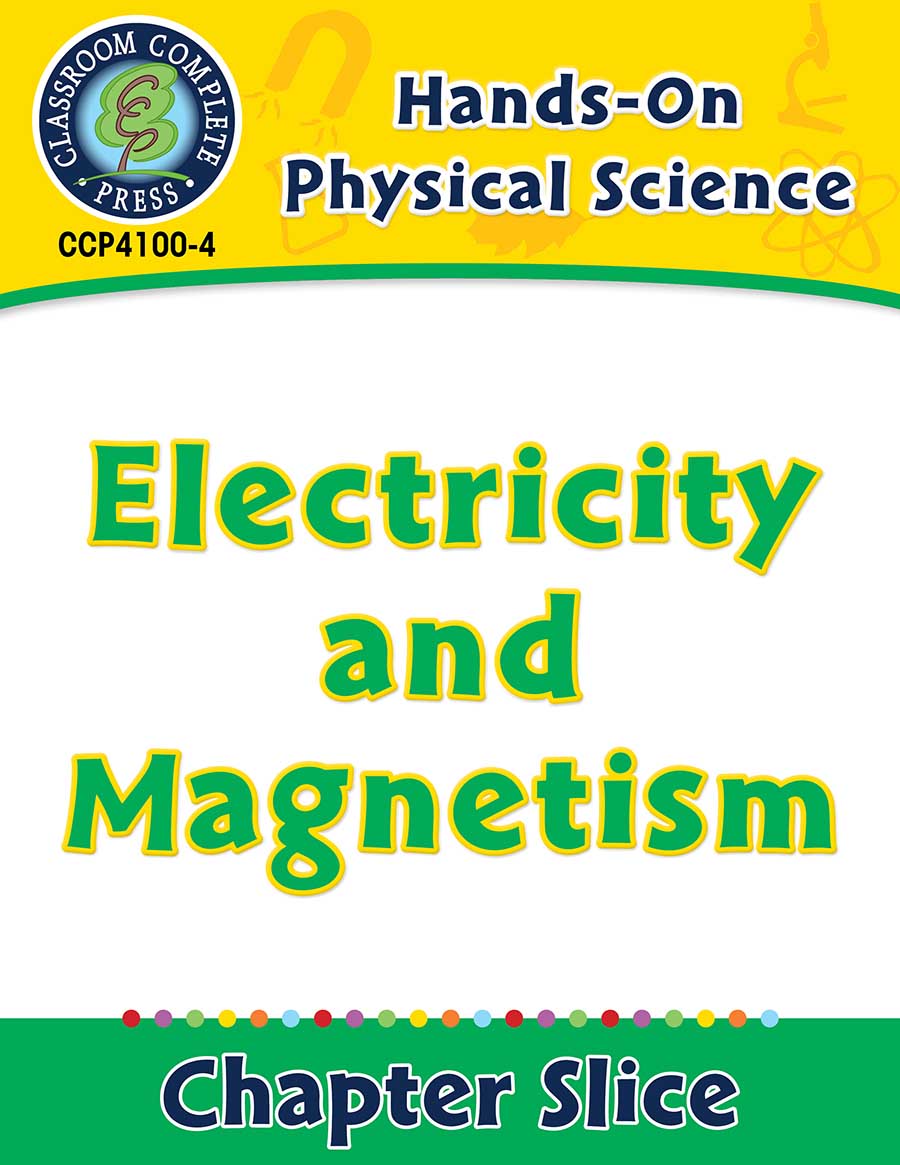 Hands-On - Physical Science: Electricity and Magnetism Gr. 1-5 - Chapter Slice eBook