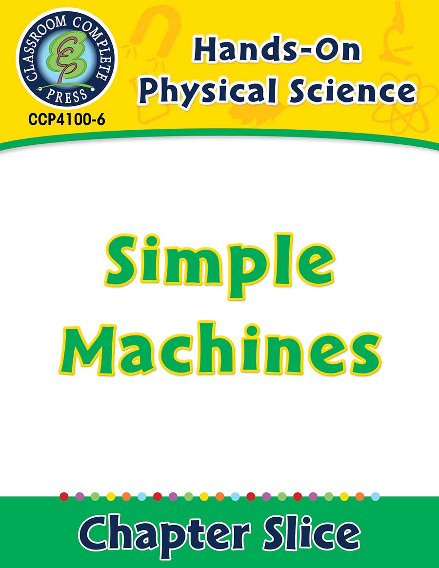 Hands-On - Physical Science: Simple Machines Gr. 1-5 - Chapter Slice eBook