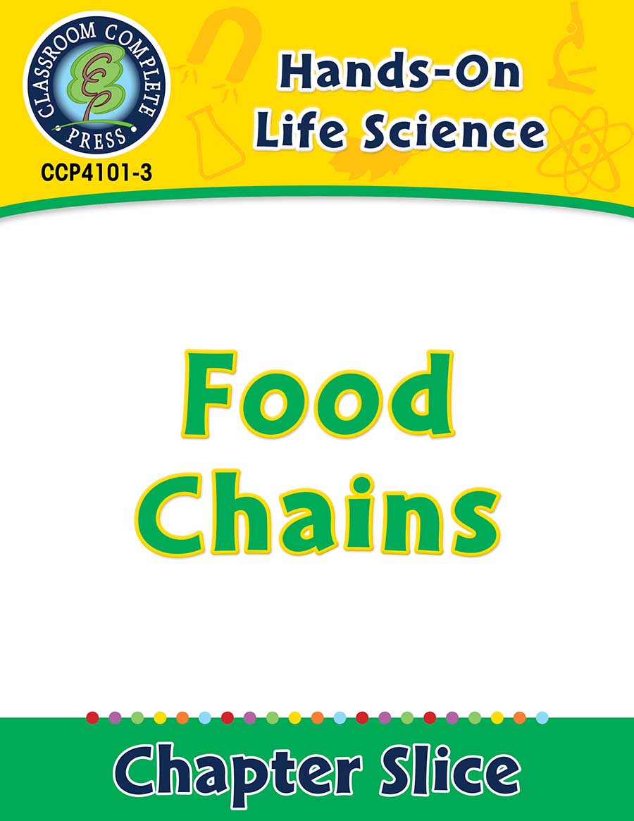 Hands-On - Life Science: Food Chains Gr. 1-5 - Chapter Slice eBook