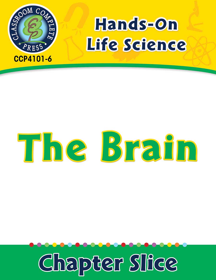 Hands-On - Life Science: The Brain Gr. 1-5 - Chapter Slice eBook