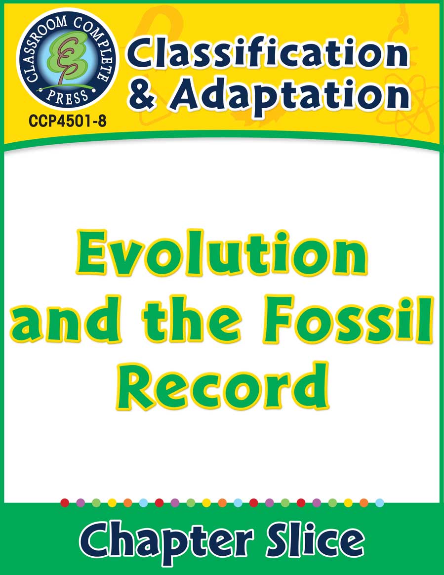 Classification & Adaptation: Evolution and the Fossil Record Gr. 5-8 - Chapter Slice eBook