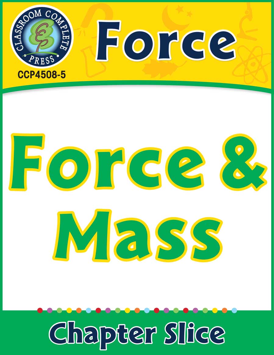 Force: Force & Mass Gr. 5-8 - Chapter Slice eBook