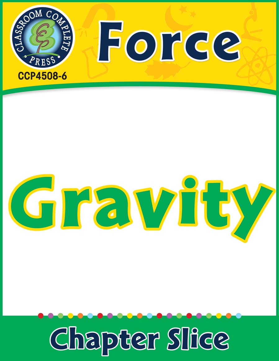 Force: Gravity Gr. 5-8 - Chapter Slice eBook