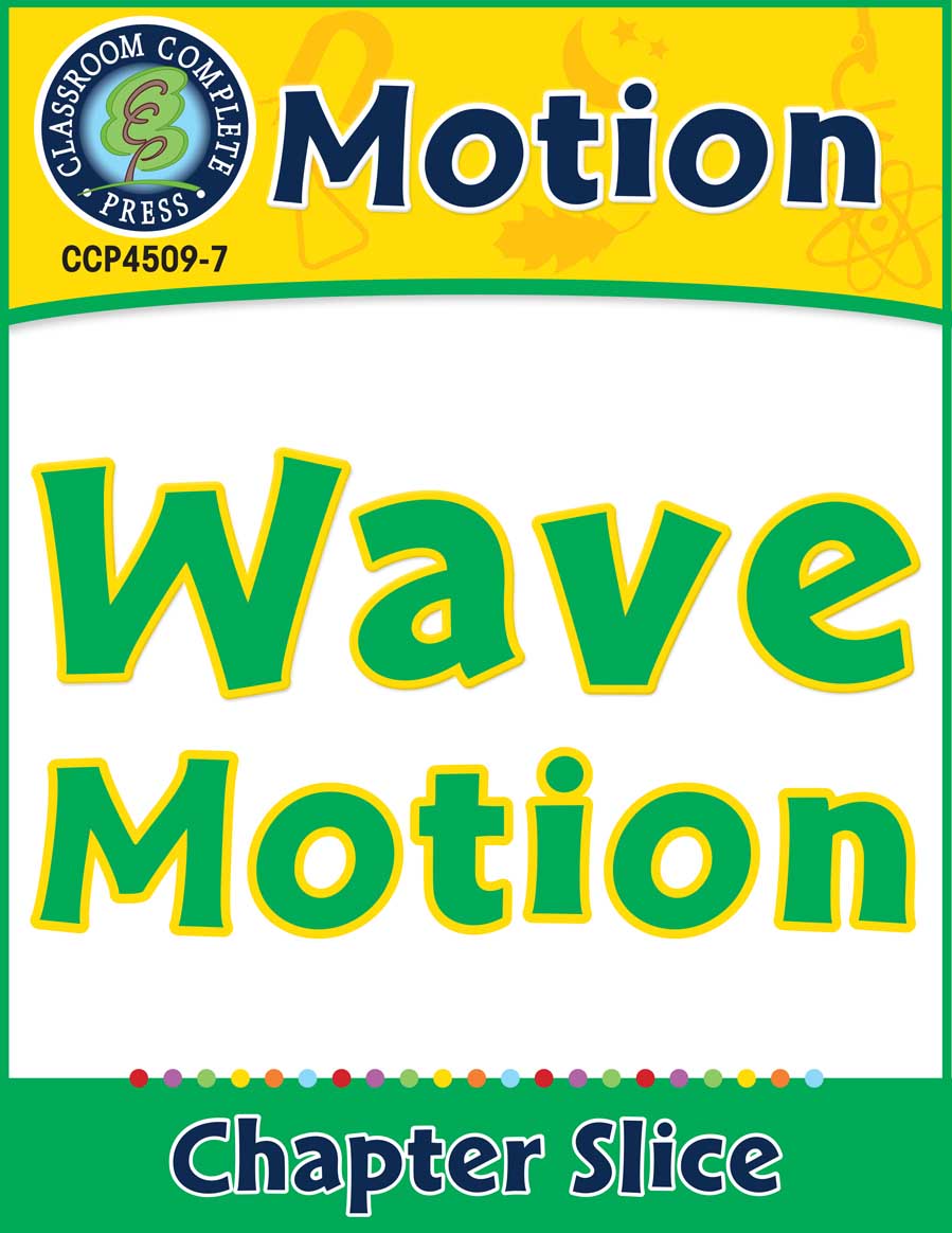 Motion: Wave Motion Gr. 5-8 - Chapter Slice eBook