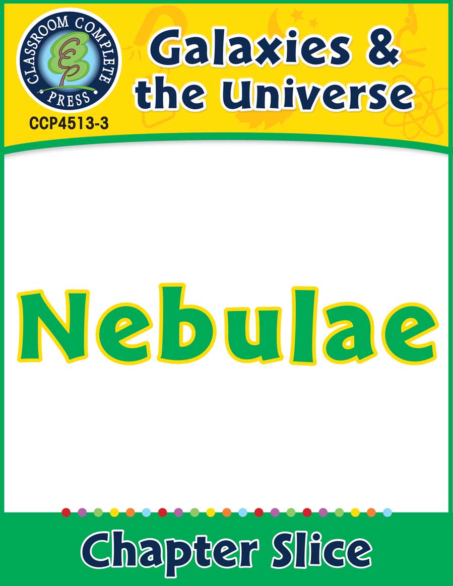 Galaxies & The Universe: Nebulae Gr. 5-8 - Chapter Slice eBook