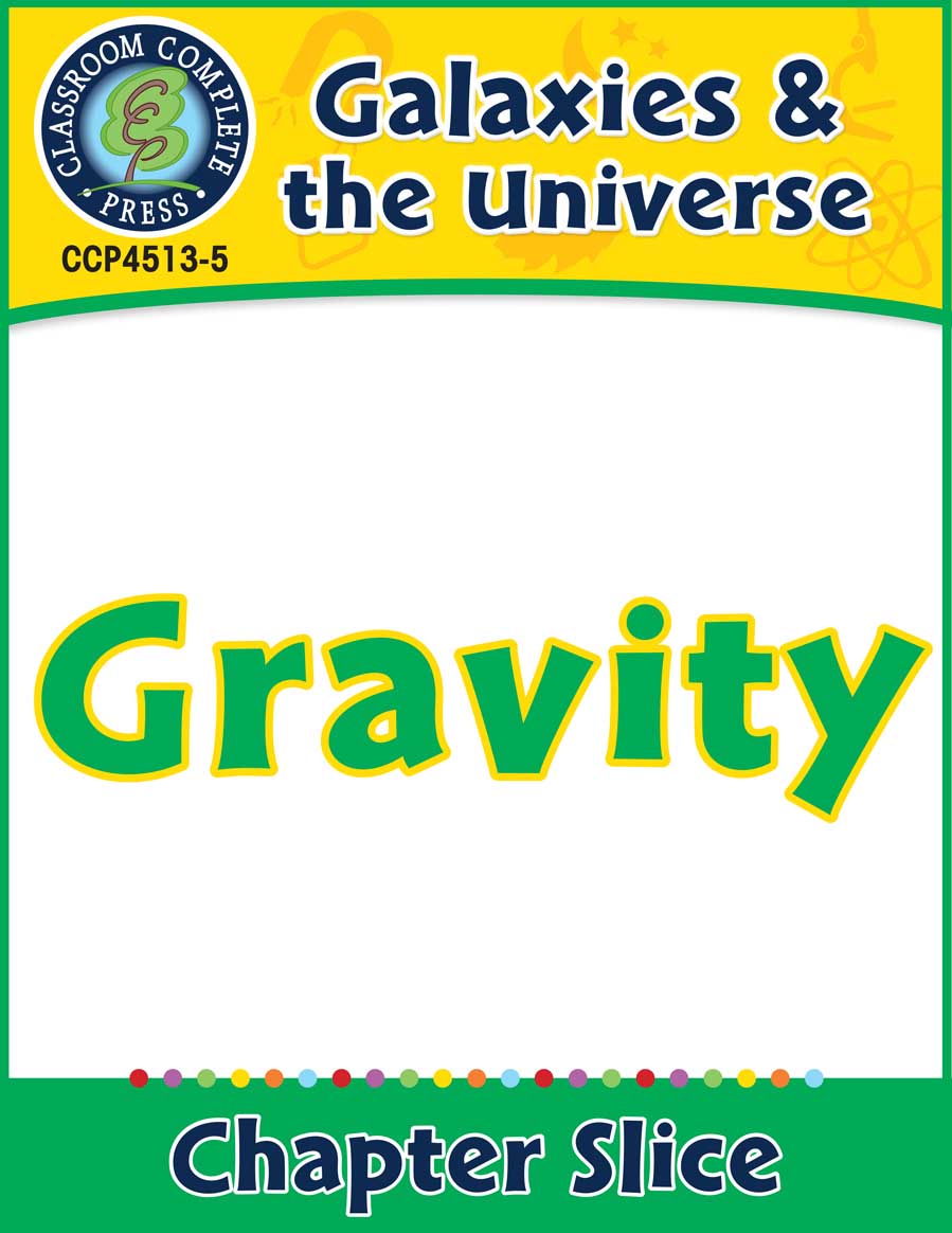 Galaxies & The Universe: Gravity Gr. 5-8 - Chapter Slice eBook