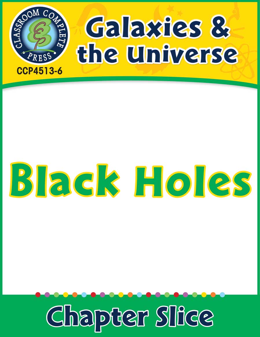 Galaxies & The Universe: Black Holes Gr. 5-8 - Chapter Slice eBook