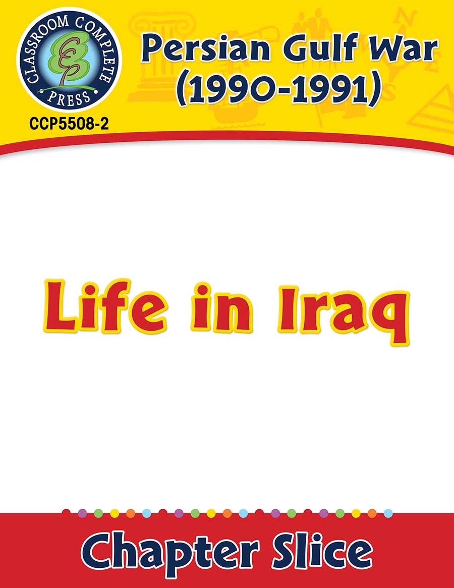 Persian Gulf War (1990-1991): Life in Iraq Gr. 5-8 - Chapter Slice eBook