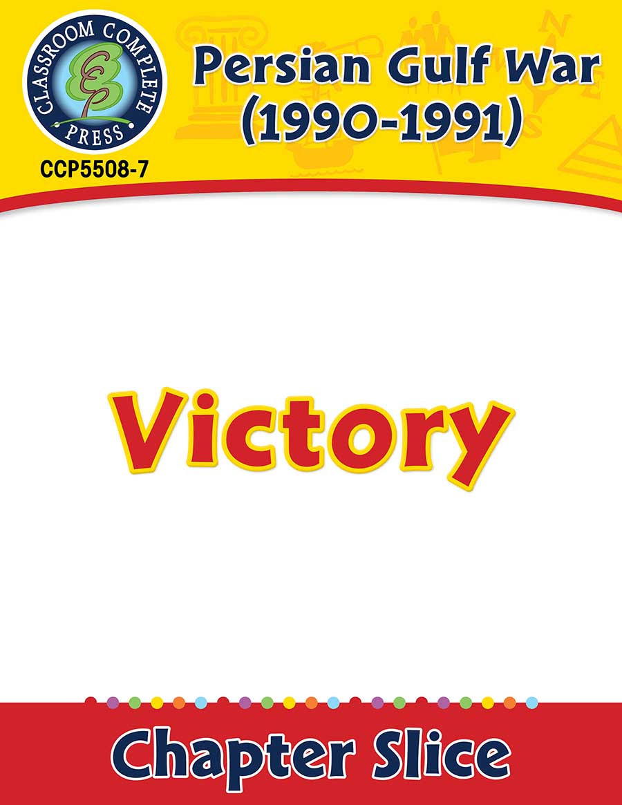 Persian Gulf War (1990-1991): Victory Gr. 5-8 - Chapter Slice eBook