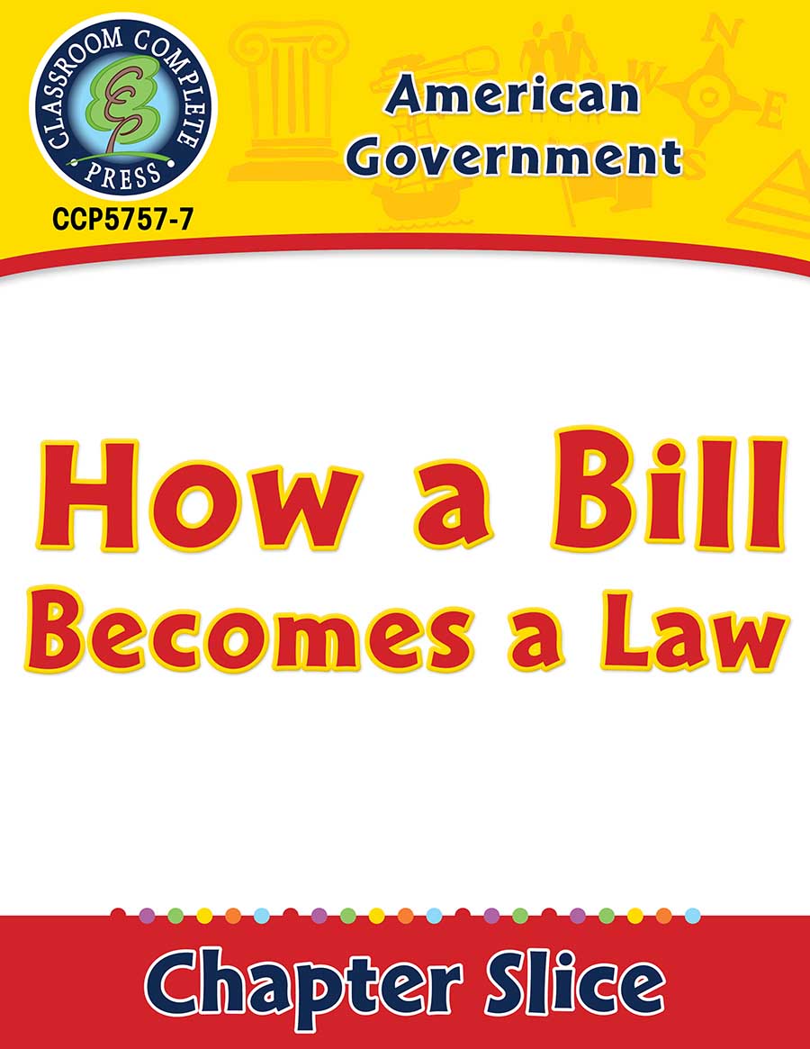 American Government: How a Bill Becomes a Law Gr. 5-8 - Chapter Slice eBook
