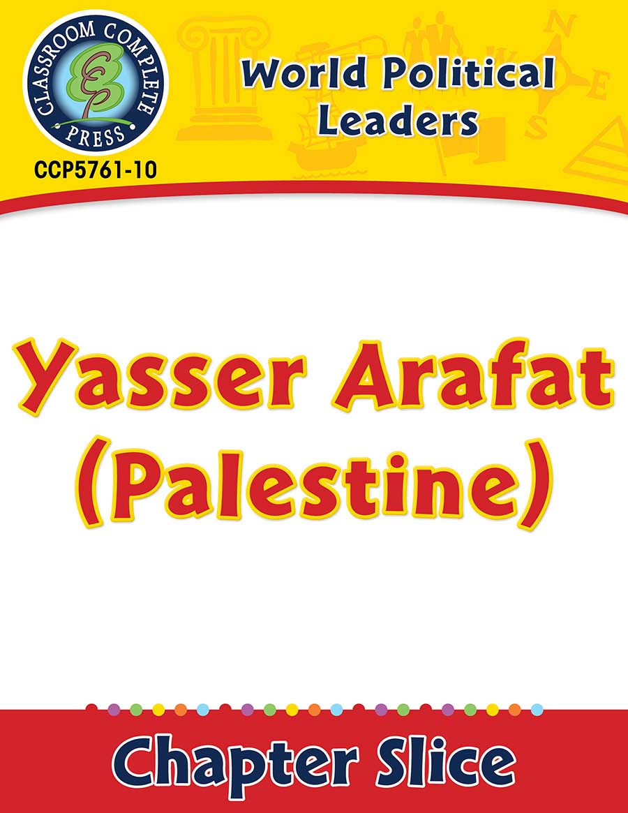 World Political Leaders: Yasser Arafat (Palestine) Gr. 5-8 - Chapter Slice eBook