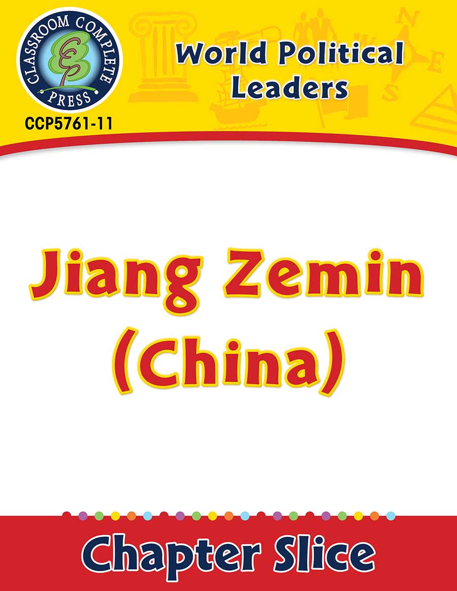 World Political Leaders: Jiang Zemin (China) Gr. 5-8 - Chapter Slice eBook