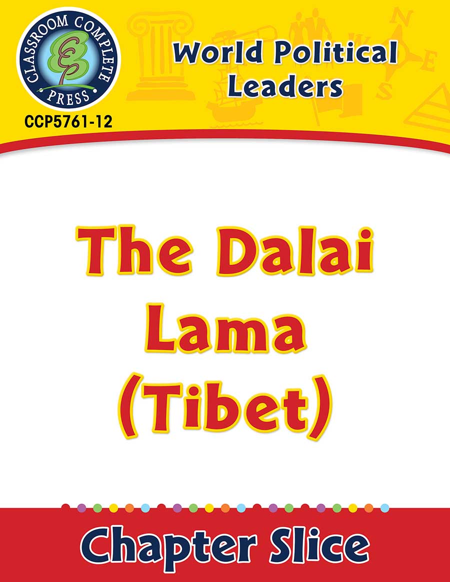 World Political Leaders: The Dalai Lama (Tibet) Gr. 5-8 - Chapter Slice eBook
