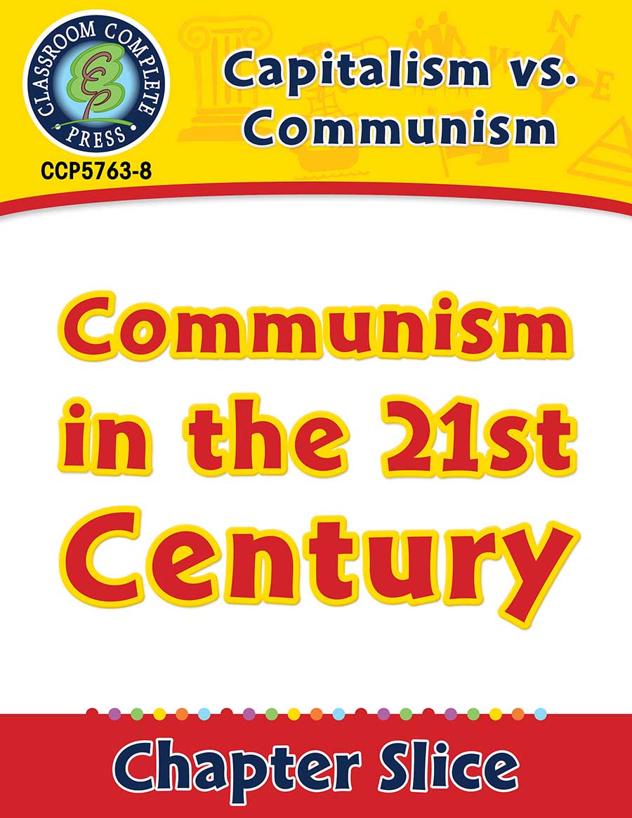 Capitalism vs. Communism: Communism in the 21st Century Gr. 5-8 - Chapter Slice eBook