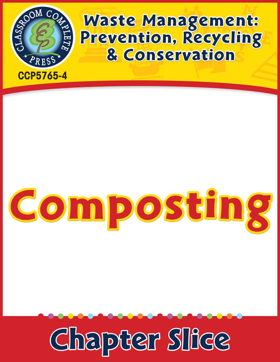 Prevention, Recycling & Conservation: Composing Gr. 5-8 - Chapter Slice eBook