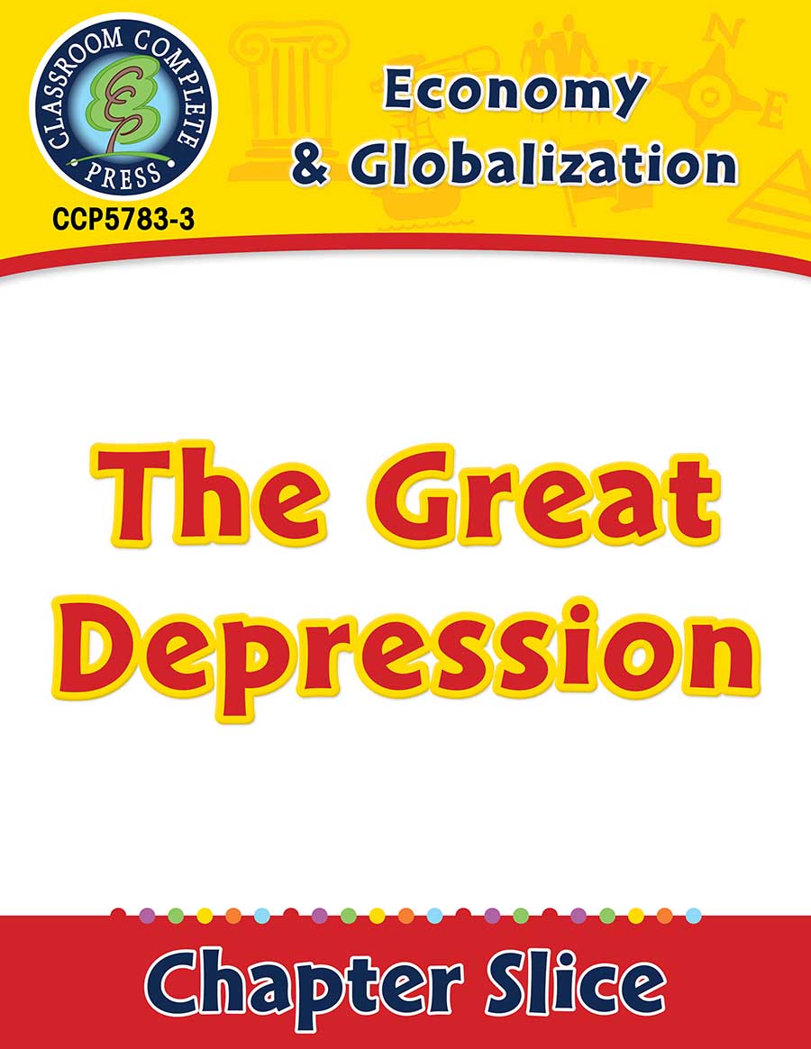 Economy & Globalization: The Great Depression Gr. 5-8 - Chapter Slice eBook