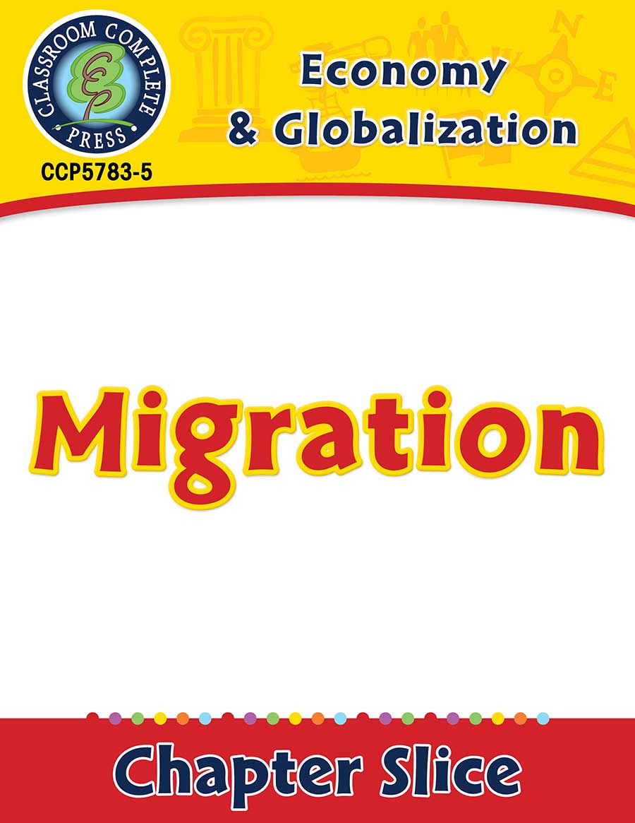 Economy & Globalization: Migration Gr. 5-8 - Chapter Slice eBook