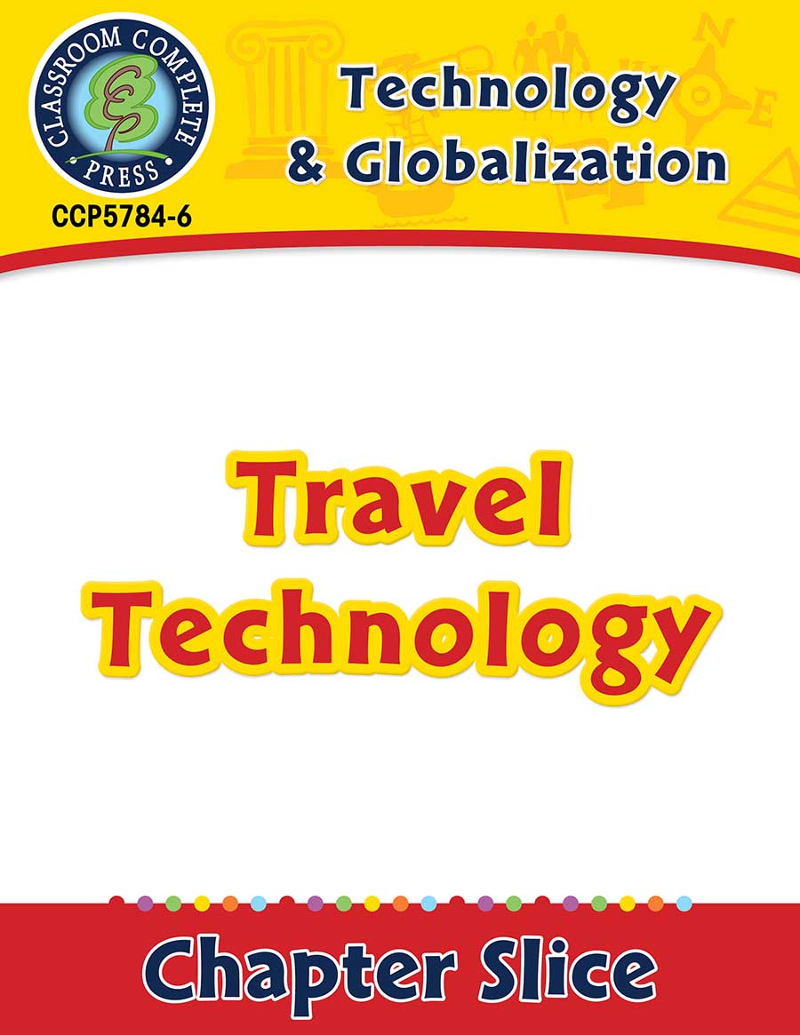 Technology & Globalization: Travel Technology Gr. 5-8 - Chapter Slice eBook