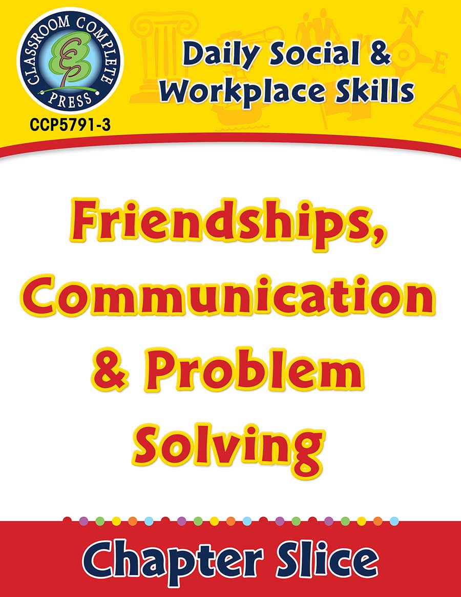 Daily Social & Workplace Skills: Friendships, Communication & Problem Solving Gr. 6-12 - Chapter Slice eBook
