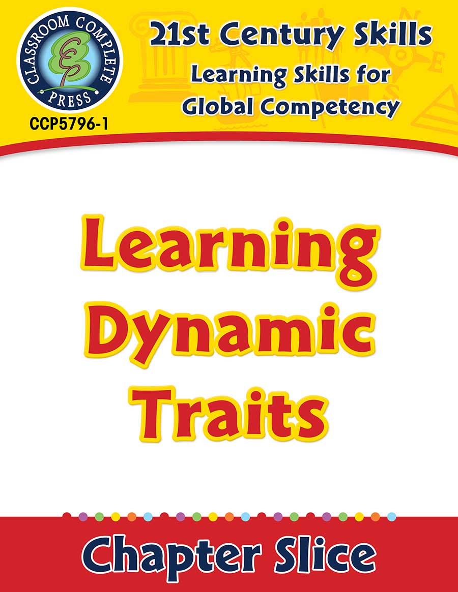 Learning Skills for Global Competency: Learning Dynamic Traits Gr. 3-8+ - Chapter Slice eBook