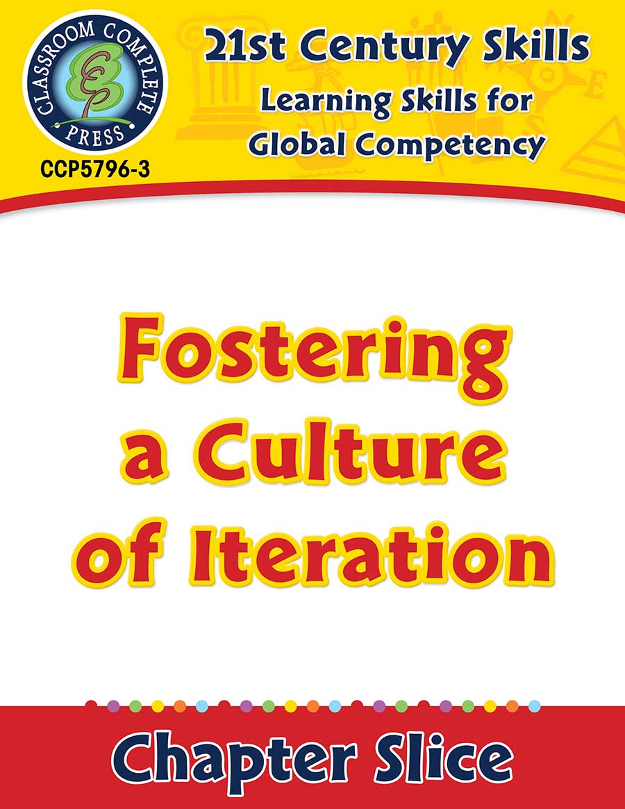 Learning Skills for Global Competency: Fostering a Culture of Iteration Gr. 3-8+ - Chapter Slice eBook