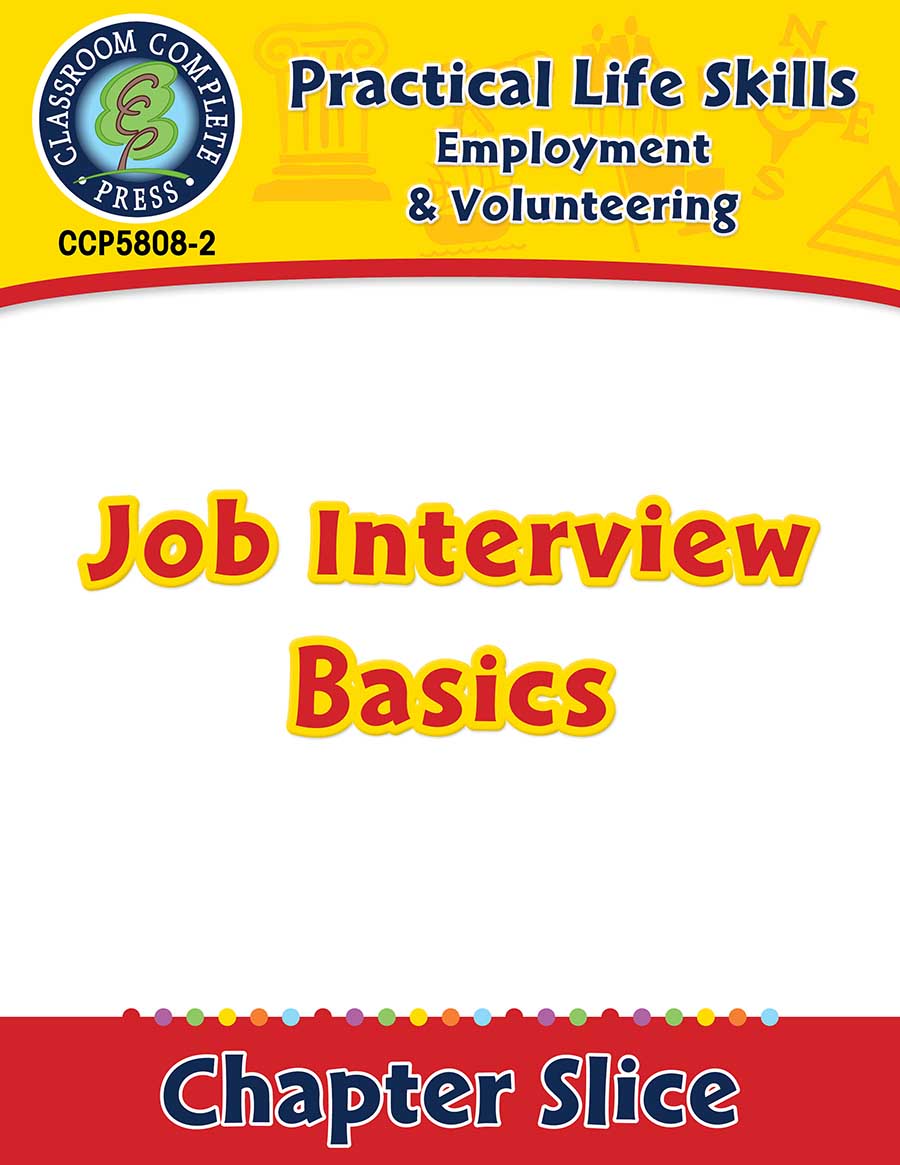 Employment & Volunteering: Job Interview Basics Gr. 9-12+ - Chapter Slice eBook