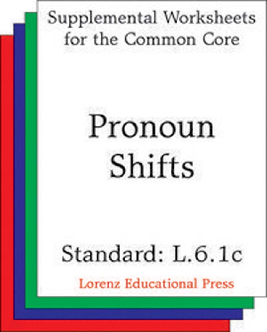 Pronoun Shifts (CCSS L.6.1c)