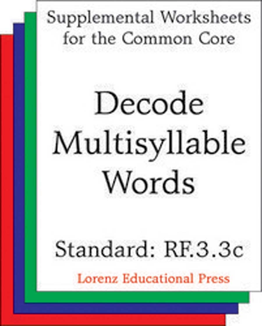 Decode Multisyllable Words (CCSS RF.3.3c)