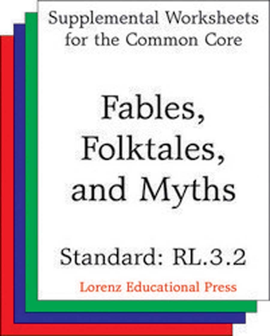 Fables, Folktales and Myths (CCSS RL.3.2)