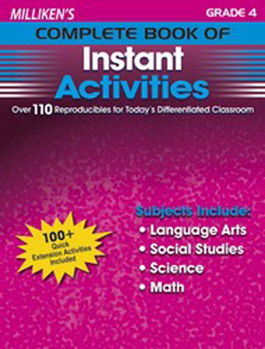 Milliken's Complete Book of Instant Activities - Grade 4