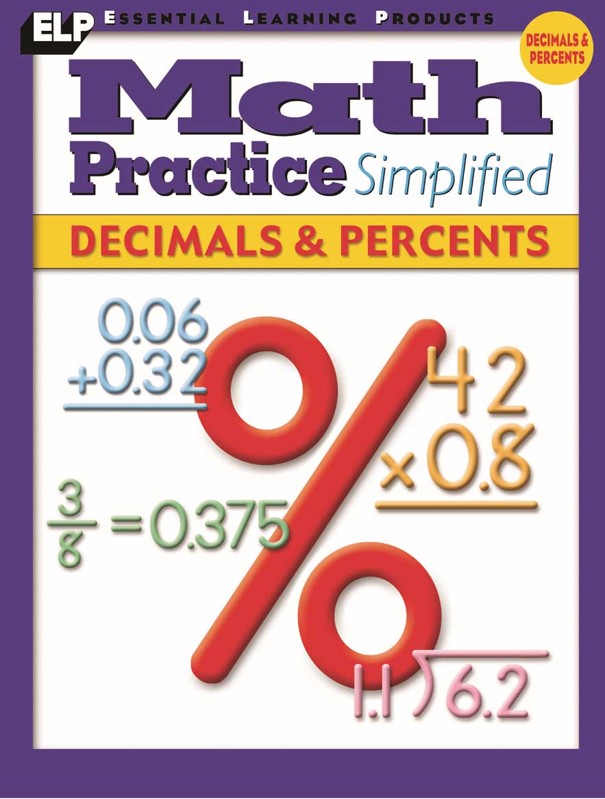 Math Practice Simplified: Decimals & Percents (Book H)