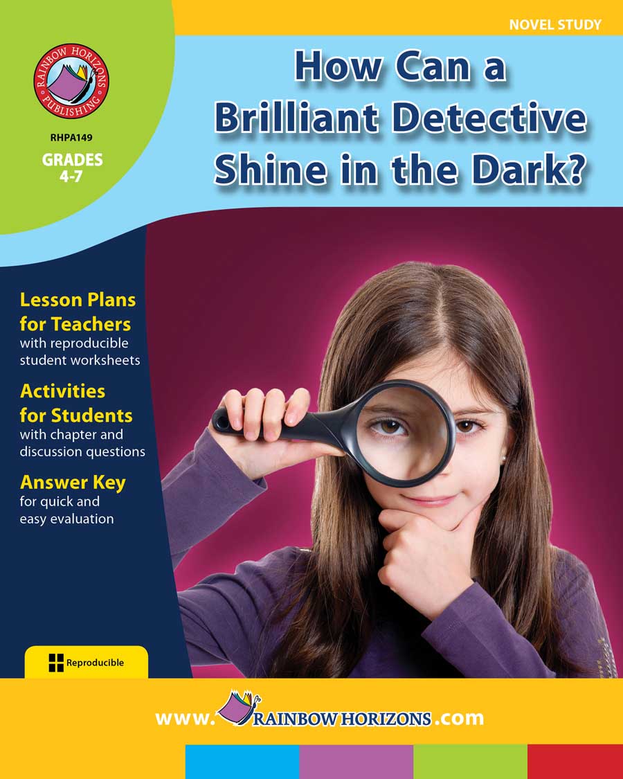 How Can a Brilliant Detective Shine in the Dark? (Novel Study) Gr. 4-7 - print book
