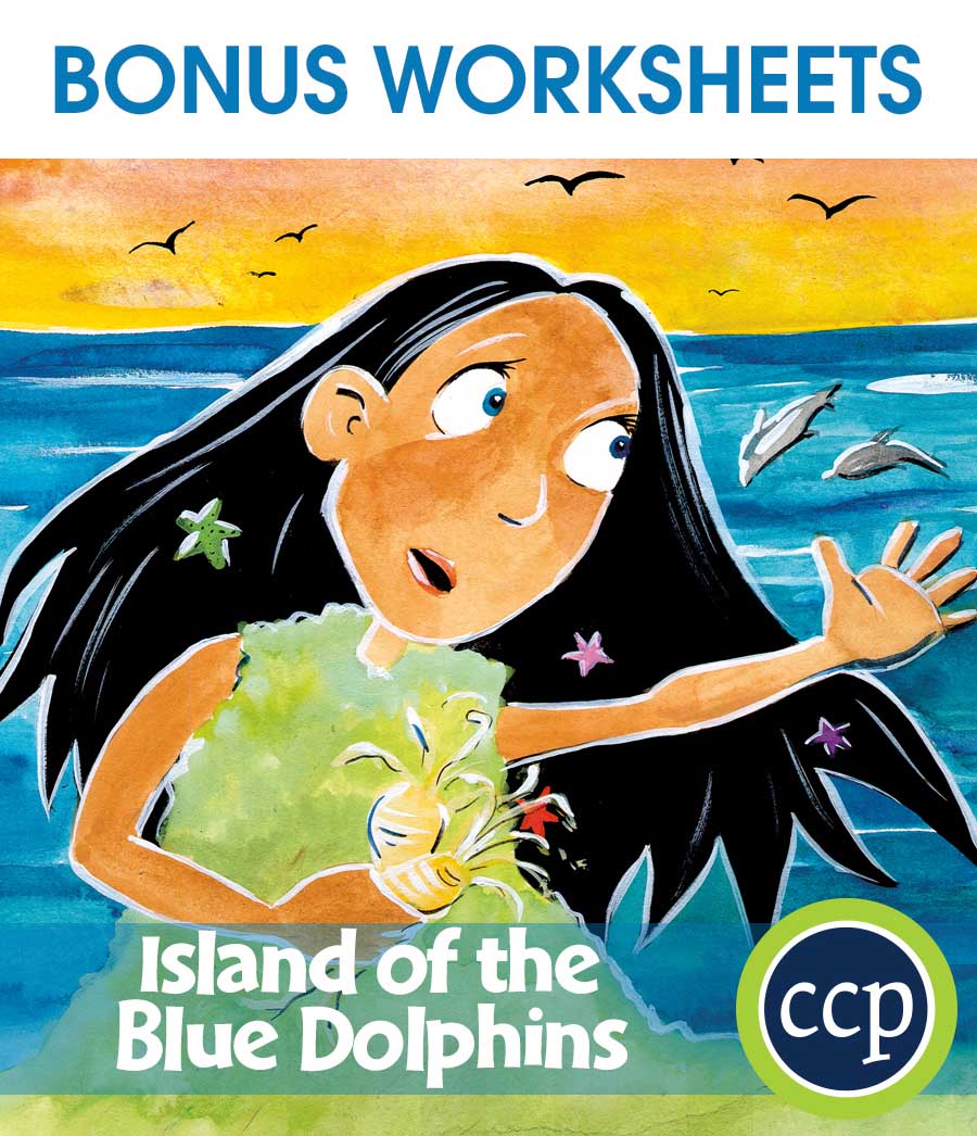 Island Of The Blue Dolphins BONUS WORKSHEETS Grades 5 To 6 EBook Bonus Worksheets CCP