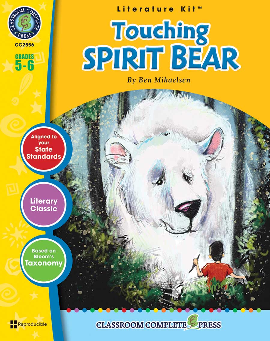 Touching Spirit Bear - Literature Kit Gr. 5-6 - print book