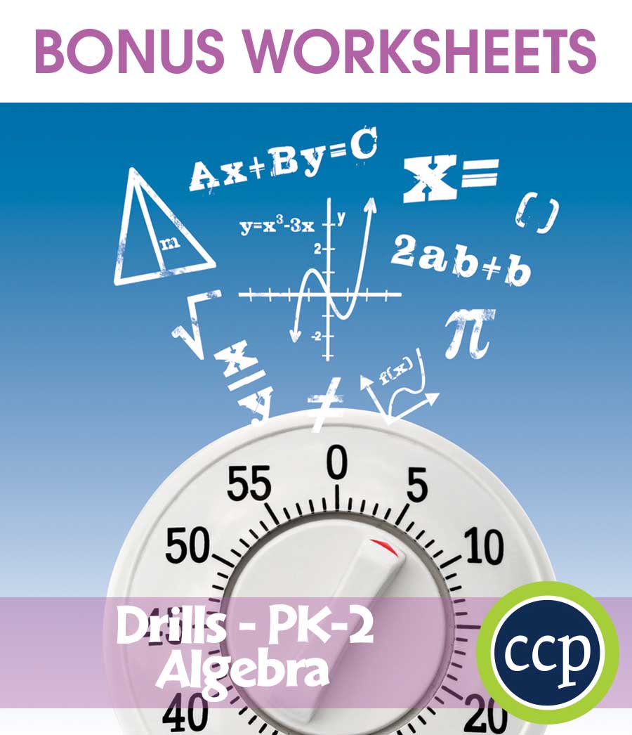 Algebra - Drill Sheets Gr. PK-2 - BONUS WORKSHEETS - eBook