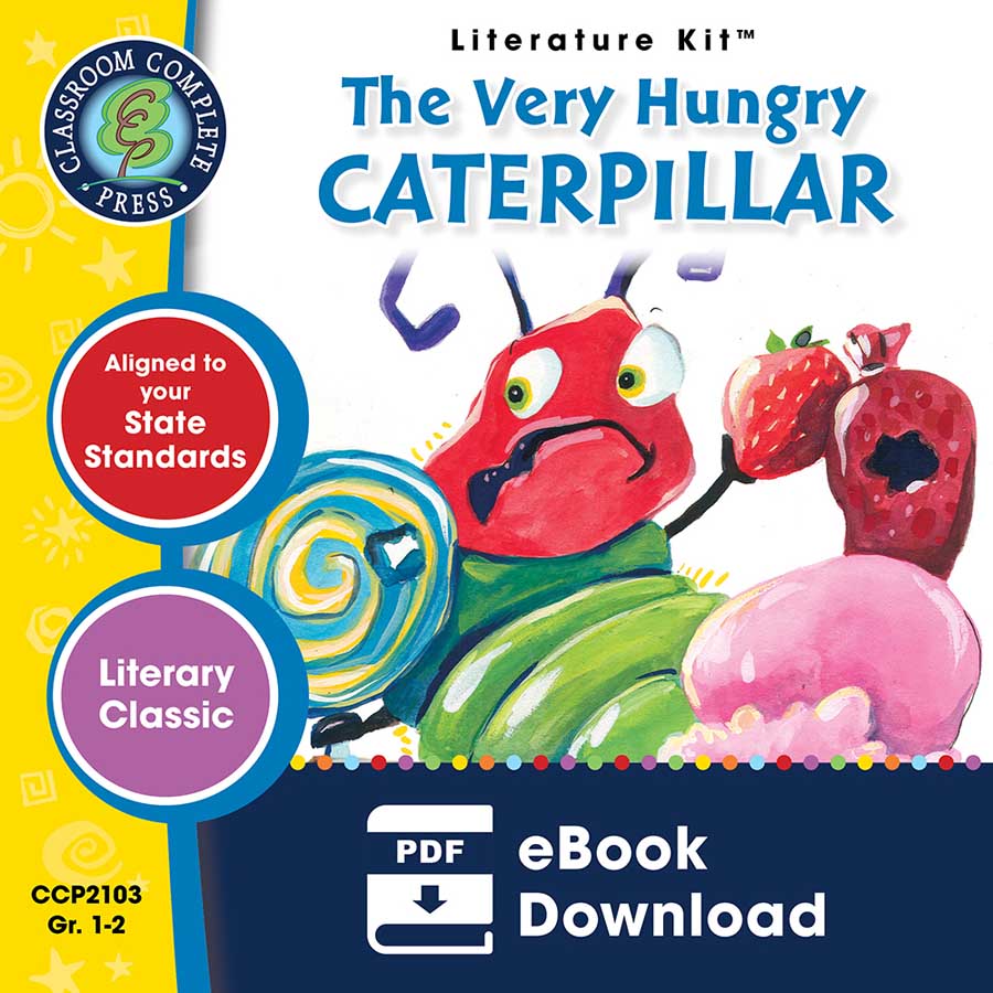 The Very Hungry Caterpillar - Literature Kit Gr. 1-2 - eBook