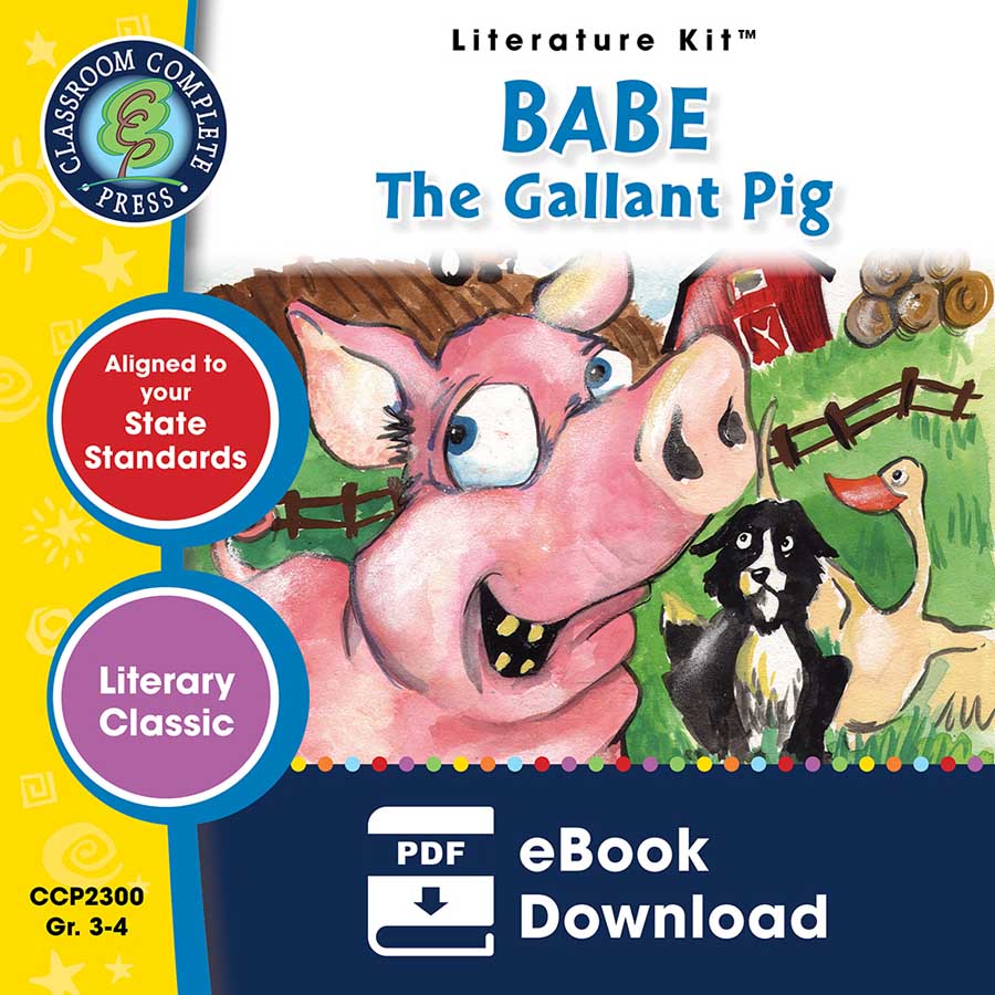 Babe: The Gallant Pig - Literature Kit Gr. 3-4 - eBook
