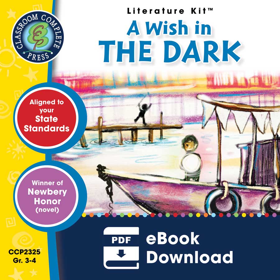 A Wish in the Dark - Literature Kit Gr. 3-4 - eBook