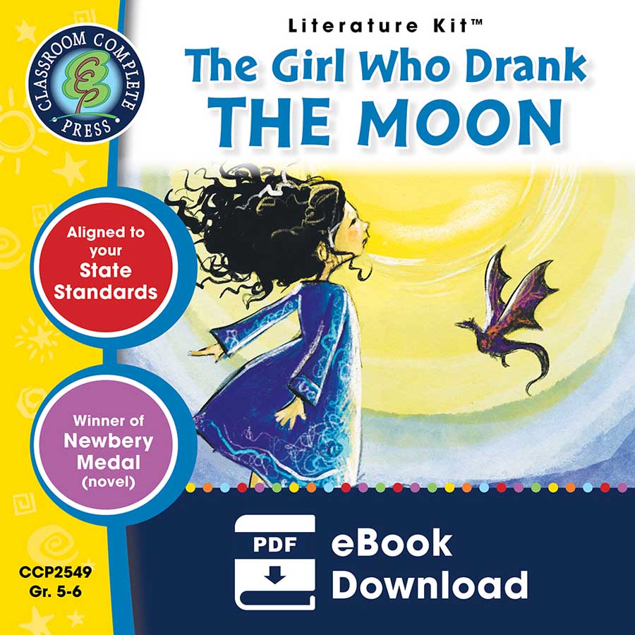 The Girl Who Drank the Moon - Literature Kit Gr. 5-6 - eBook