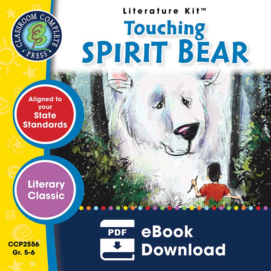 Touching Spirit Bear - Literature Kit Gr. 5-6 - eBook