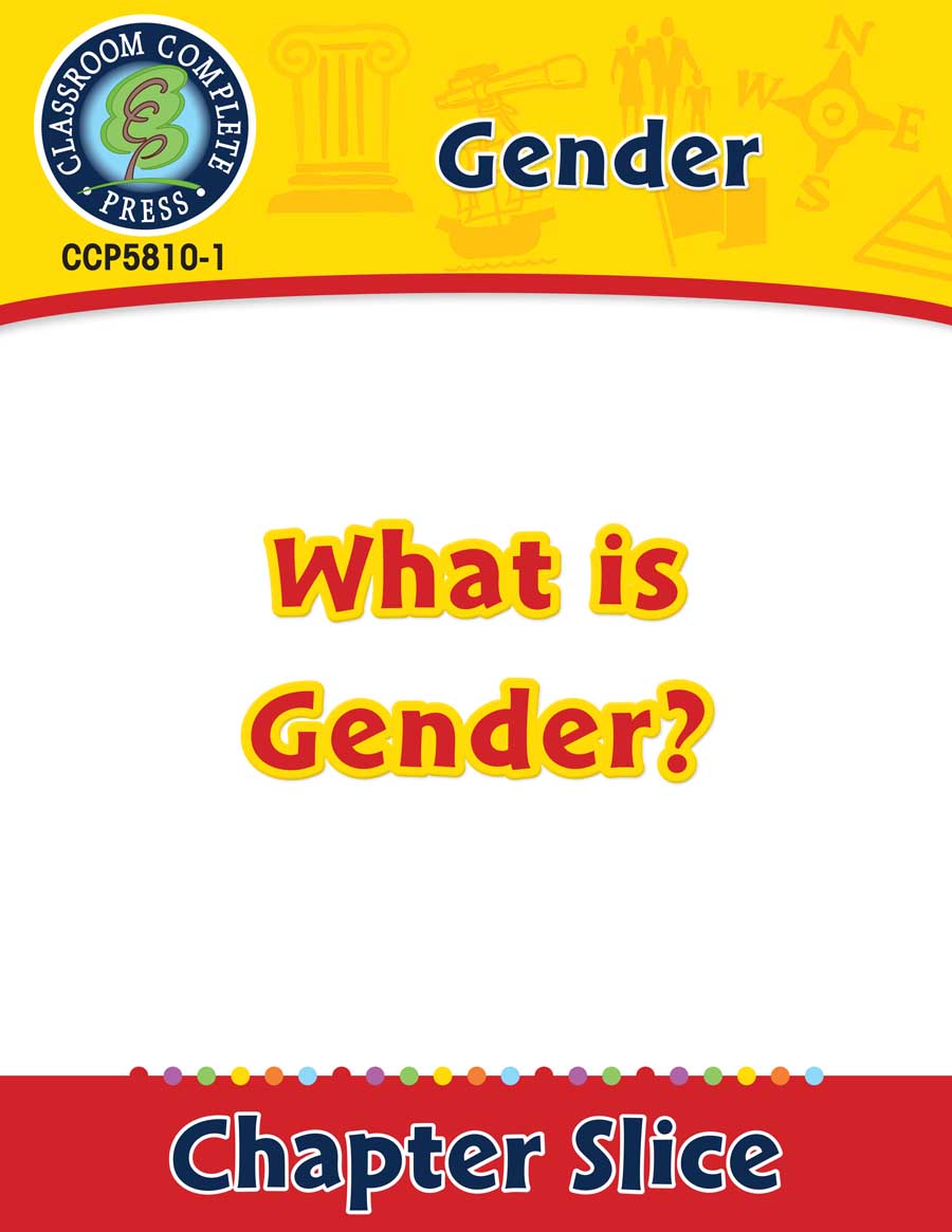 Gender: What is Gender? Gr. 6-Adult - Chapter Slice eBook