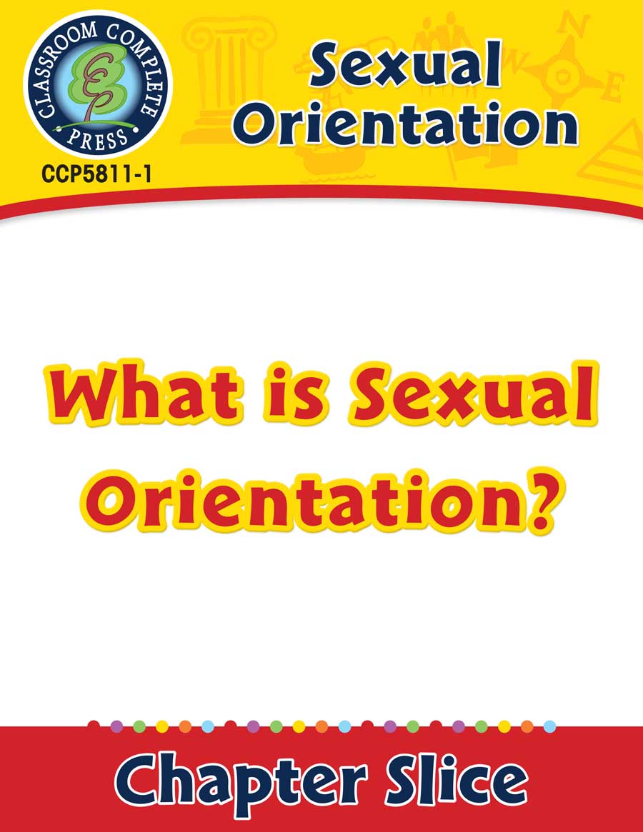 Sexual Orientation: What is Sexual Orientation? Gr. 6-Adult - Chapter Slice eBook