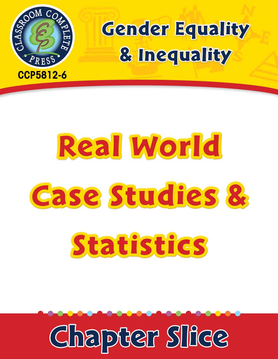 Gender Equality & Inequality: Real World Case Studies & Statistics Gr. 6-Adult - Chapter Slice eBook