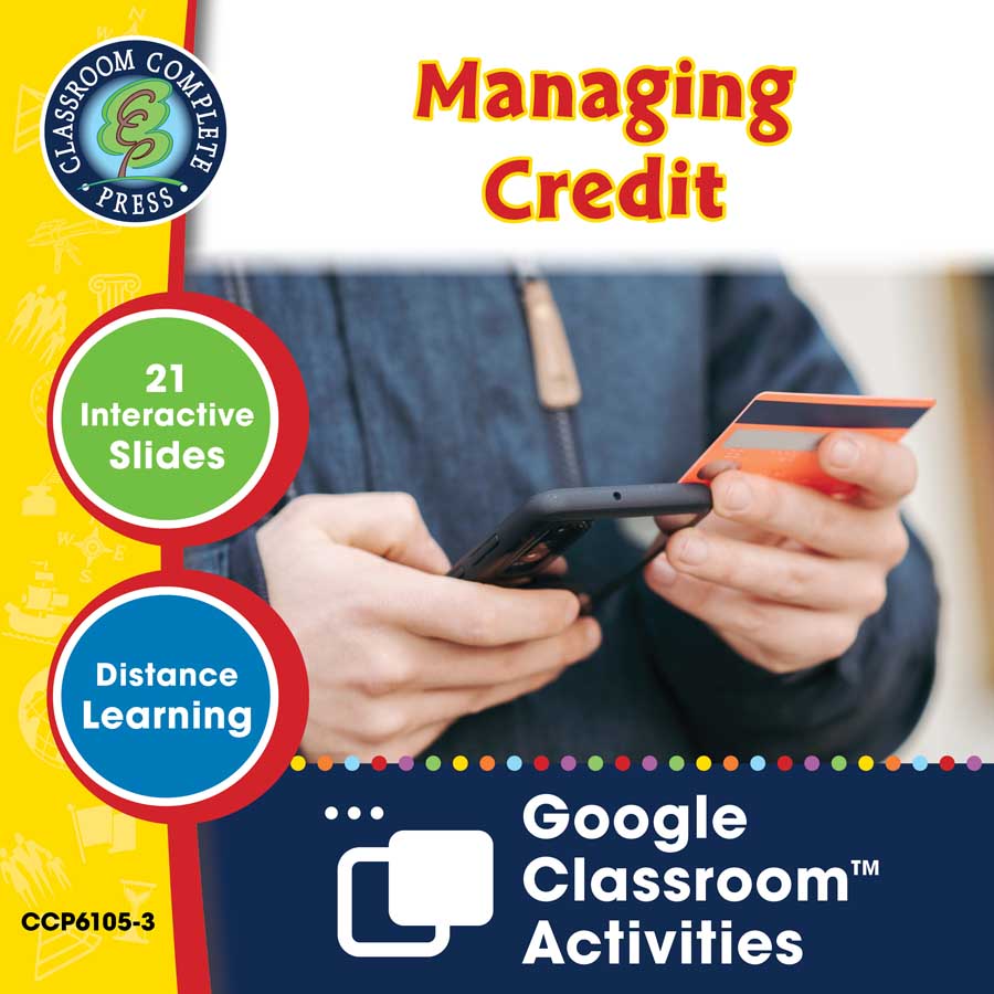 Practical Life Skills - Managing Money: Managing Credit - Google Slides Gr. 9-12+ (SPED) - eBook