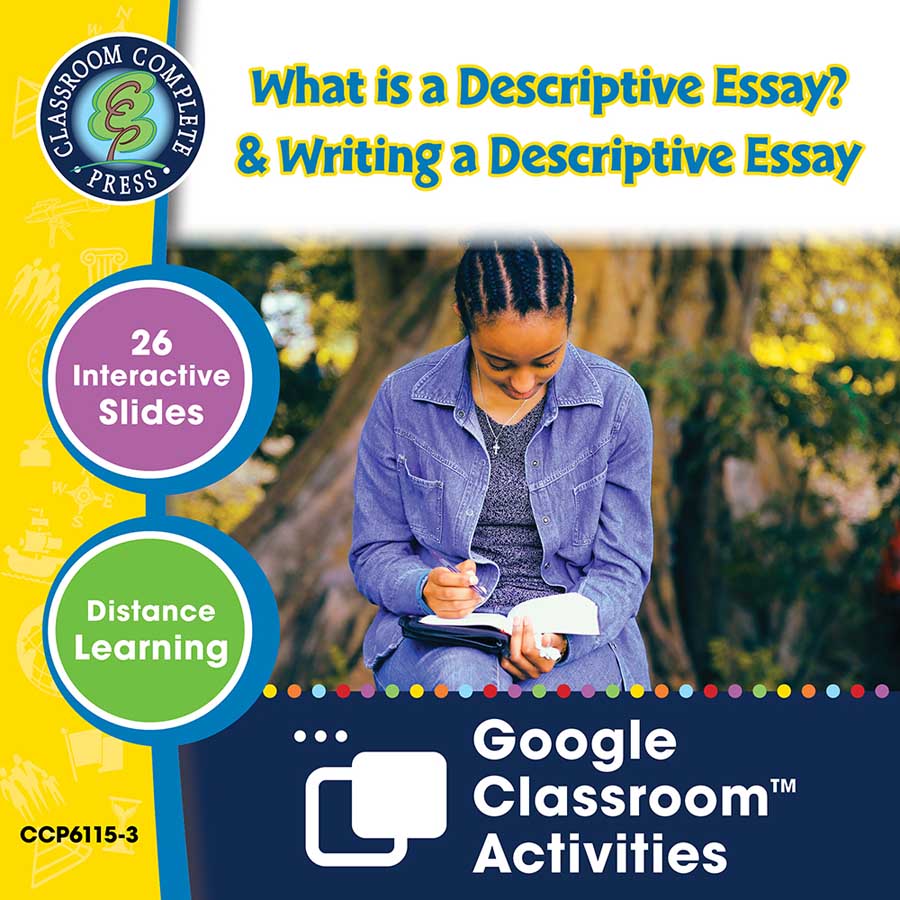 How to Write an Essay: What is a Descriptive Essay? & Writing a Descriptive Essay - Google Slides Gr. 5-8 - eBook
