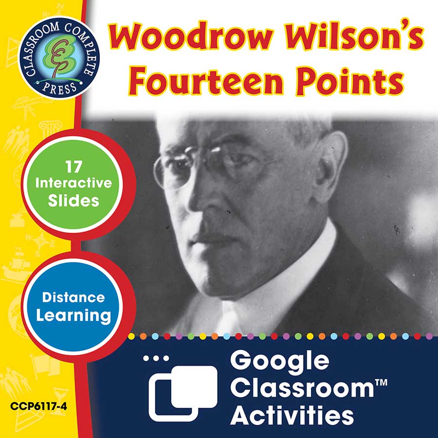 World War 1: Woodrow Wilson's Fourteen Points - Google Slides Gr. 5-8 - eBook